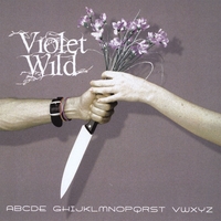 Violet Wild - Abcde Ghijklmnopqrst Vwyz